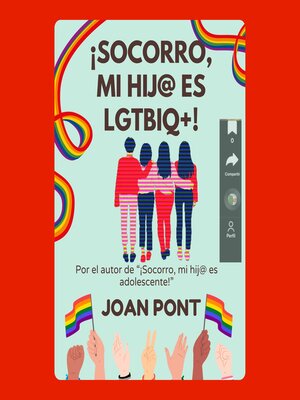 cover image of ¡SOCORRO, MI HIJ@ ES LGTBIQ+!